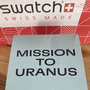 Swatch Mission to Uranus